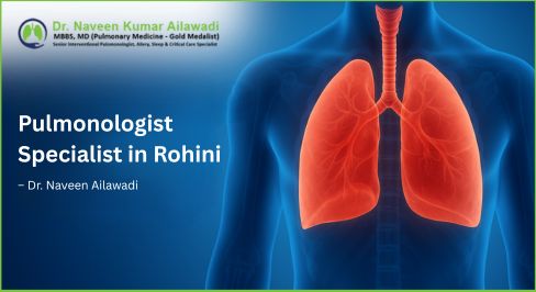 Pulmonologist Specialist in Rohini